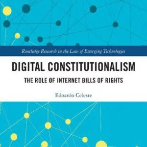 خرید و دانلود نسخه کامل کتاب Digital Constitutionalism: The Role of Internet Bills of Rights