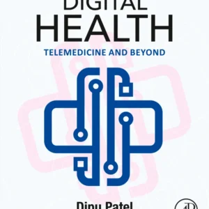 خرید و دانلود نسخه کامل کتاب 
Digital Health: Telemedicine and Beyond