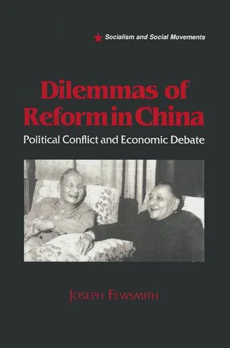 خرید و دانلود نسخه کامل کتاب Dilemmas of Reform in China: Political Conflict and Economic Debate_68e6fd94b94e1.jpeg خرید و دانلود نسخه کامل کتاب Dilemmas of Reform in China: Political Conflict and Economic Debate