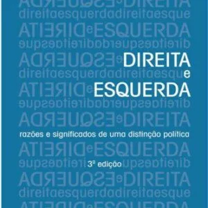 خرید و دانلود نسخه کامل کتاب Direita e Esquerda: Razoes e Significados de uma Distincao Politica