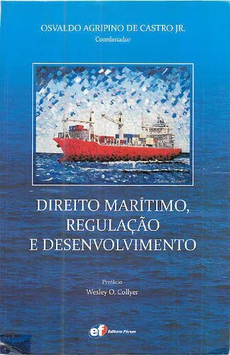 خرید و دانلود نسخه کامل کتاب Direito Marítimo, Regulação e Desenvolvimento_6918a6464b6b2.jpeg خرید و دانلود نسخه کامل کتاب Direito Marítimo, Regulação e Desenvolvimento