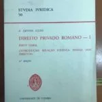 خرید و دانلود نسخه کامل کتاب Direito Privado Romano — I: Parte Geral (introdução, relação jurídica, defesa dos direitos)