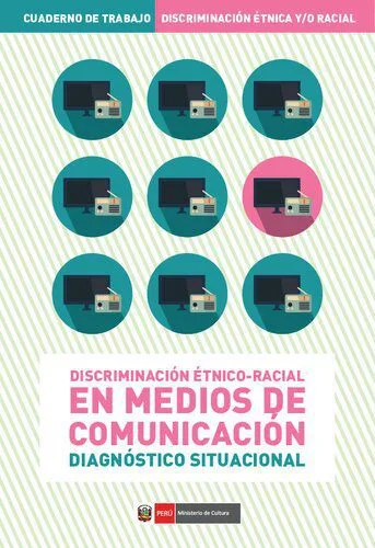 خرید و دانلود نسخه کامل کتاب Discriminación étnico-racial en medios de comunicación. Diagnóstico Situacional_68e562bf99153.jpeg خرید و دانلود نسخه کامل کتاب Discriminación étnico-racial en medios de comunicación. Diagnóstico Situacional