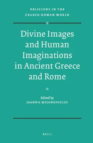 خرید و دانلود نسخه کامل کتاب Divine Images and Human Imaginations in Ancient Greece and Rome_68cf30f18e500.jpeg خرید و دانلود نسخه کامل کتاب Divine Images and Human Imaginations in Ancient Greece and Rome