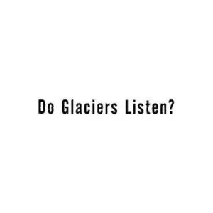 خرید و دانلود نسخه کامل کتاب Do Glaciers Listen?: Local Knowledge, Colonial Encounters, and Social Imagination (Brenda and David McLean Canadian Studies)