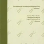 خرید و دانلود نسخه کامل کتاب Documentos Penales y Criminológicos, Volumen 2