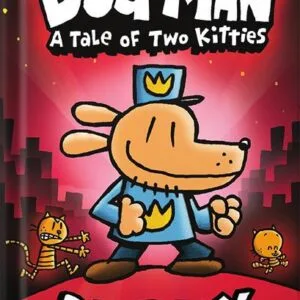 خرید و دانلود نسخه کامل کتاب Dog Man: A Tale of Two Kitties: A Graphic Novel (Dog Man #3): From the Creator of Captain Underpants by Dav Pilkey