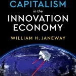 خرید و دانلود نسخه کامل کتاب Doing Capitalism in the Innovation Economy: Reconfiguring the Three-Player Game between Markets, Speculators and the State