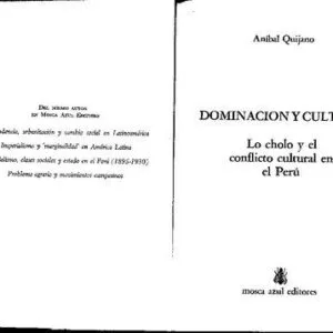 خرید و دانلود نسخه کامل کتاب Dominación y cultura. Lo cholo y el conflicto cultural en el Perú