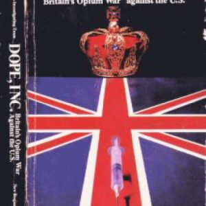 خرید و دانلود نسخه کامل کتاب Dope, Inc : Britain’s opium war against the US