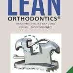 خرید و دانلود نسخه کامل کتاب Dr. Baxmann´s LEAN ORTHODONTICS® - The Ultimate Practice Book Series for excellent Orthodontics: Mulitband Volume IV (Dr. Baxmann´s LEAN ORTHODONTICS® - English Version)