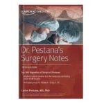 خرید و دانلود نسخه کامل کتاب Dr. Pestana’s Surgery Notes Top 180 Vignettes of Surgical Diseases by Carlos Pestana