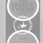 خرید و دانلود نسخه کامل کتاب Dramatic Universe, The; Vol. 2, The Foundations of Moral Philosophy