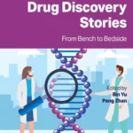 خرید و دانلود نسخه کامل کتاب 
Drug Discovery Stories: From Bench to Bedside