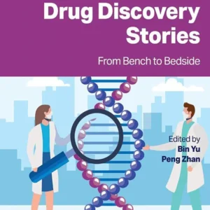 خرید و دانلود نسخه کامل کتاب 
Drug Discovery Stories: From Bench to Bedside