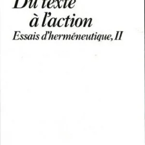 خرید و دانلود نسخه کامل کتاب Du texte à l’action. Essais d’herméneutique II