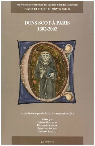 خرید و دانلود نسخه کامل کتاب Duns Scot à Paris, 1302-2002: Actes du colloque de Paris, 2-4 septembre 2002_68fdec8c24a92.jpeg خرید و دانلود نسخه کامل کتاب Duns Scot à Paris, 1302-2002: Actes du colloque de Paris, 2-4 septembre 2002