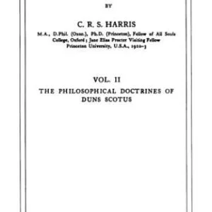 خرید و دانلود نسخه کامل کتاب Duns Scotus. Vol. II. The philosophical Doctrines of Duns Scotus