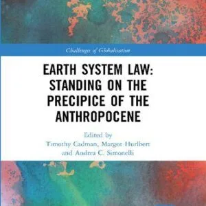 خرید و دانلود نسخه کامل کتاب Earth System Law: Standing on the Precipice of the Anthropocene
