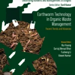 خرید و دانلود نسخه کامل کتاب 
Earthworm Technology in Organic Waste Management: Recent Trends and Advances سورنا بوک
