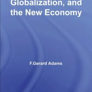 خرید و دانلود نسخه کامل کتاب East Asia, Globalization and the New Economy (Routledge Studies in the Growth Economies of Asia)