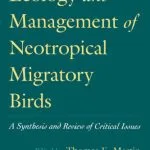 خرید و دانلود نسخه کامل کتاب Ecology and Management of Neotropical Migratory Birds: A Synthesis and Review of Critical Issues
