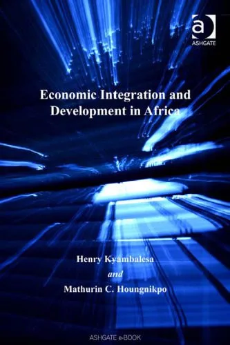 خرید و دانلود نسخه کامل کتاب Economic Integration And Development in Africa_68c9ea8334ff2.jpeg خرید و دانلود نسخه کامل کتاب Economic Integration And Development in Africa