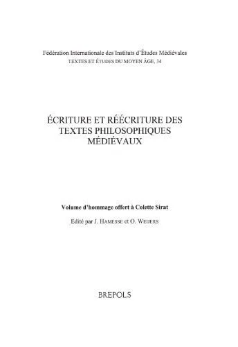 خرید و دانلود نسخه کامل کتاب Ecriture et réécriture des textes philosophiques médiévaux: Volume d’hommage offert à Colette Sirat_68fdeaf77ce9f.jpeg خرید و دانلود نسخه کامل کتاب Ecriture et réécriture des textes philosophiques médiévaux: Volume d’hommage offert à Colette Sirat