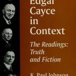 خرید و دانلود نسخه کامل کتاب Edgar Cayce in Context: The Readings, Truth and Fiction