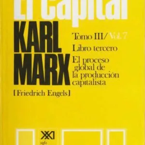 خرید و دانلود نسخه کامل کتاب El capital / Libro tercero. El proceso global de la produccion capitalista / 7