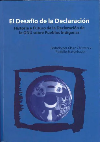 خرید و دانلود نسخه کامل کتاب El desafío de la Declaración : Historia y futuro de la declaración de la ONU sobre pueblos indígenas_69092a73c1a49.jpeg خرید و دانلود نسخه کامل کتاب El desafío de la Declaración : Historia y futuro de la declaración de la ONU sobre pueblos indígenas