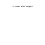 خرید و دانلود نسخه کامل کتاب El Destino De Las Imagenes
