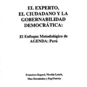 خرید و دانلود نسخه کامل کتاب El experto, el ciudadano y la gobernabilidad democrática: El enfoque metodológico de AGENDA Perú