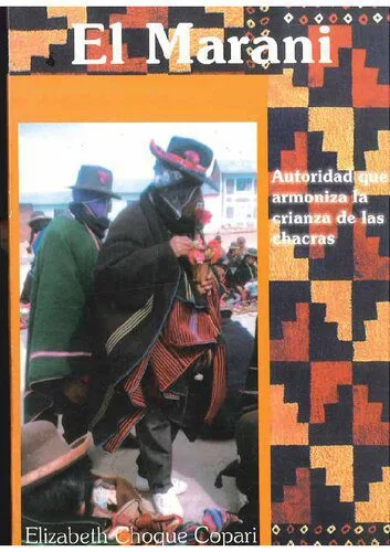خرید و دانلود نسخه کامل کتاب El marani: Autoridad que armoniza la crianza de las chacras (Moho, Puno)_6907f9d3b274c.jpeg خرید و دانلود نسخه کامل کتاب El marani: Autoridad que armoniza la crianza de las chacras (Moho, Puno)