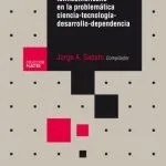 خرید و دانلود نسخه کامل کتاب El pensamiento latinoamericano en la problemática ciencia-tecnología-desarrollo-dependencia