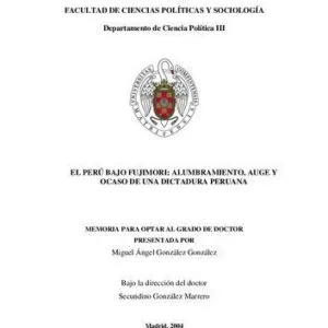 خرید و دانلود نسخه کامل کتاب El Perú bajo Fujimori: alumbramiento, auge y ocaso de una dictadura peruana