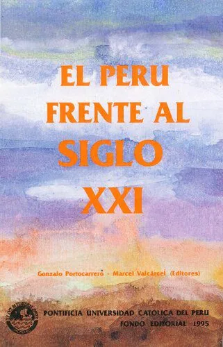 خرید و دانلود نسخه کامل کتاب El Perú Frente Al Siglo XXI_68f8494f9f111.jpeg خرید و دانلود نسخه کامل کتاب El Perú Frente Al Siglo XXI