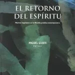 خرید و دانلود نسخه کامل کتاب El retorno del espíritu: motivos hegelianos en la filosofía práctica contemporánea