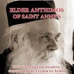 خرید و دانلود نسخه کامل کتاب Elder Anthimos of Saint Anne’s: The Wise and God-bearing Contemporary Father of Athos