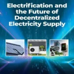 خرید و دانلود نسخه کامل کتاب 
Electrification and the Future of Decentralized Electricity Supply