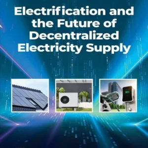 خرید و دانلود نسخه کامل کتاب 
Electrification and the Future of Decentralized Electricity Supply