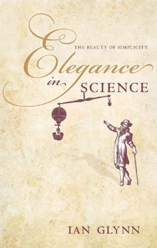 خرید و دانلود نسخه کامل کتاب Elegance in Science: The beauty of simplicity