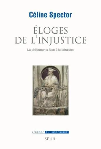 خرید و دانلود نسخه کامل کتاب Eloges de l’injustice : La philosophie face à la déraison_68fead11595ee.jpeg خرید و دانلود نسخه کامل کتاب Eloges de l’injustice : La philosophie face à la déraison