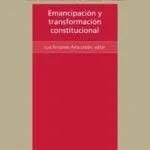 خرید و دانلود نسخه کامل کتاب Emancipación y transformación constitucional