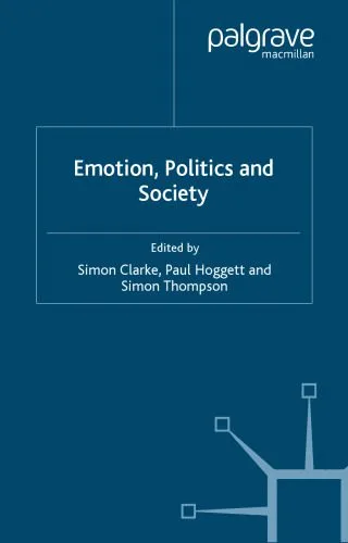 خرید و دانلود نسخه کامل کتاب Emotion, Politics and Society_68ea71c7c6da1.jpeg خرید و دانلود نسخه کامل کتاب Emotion, Politics and Society