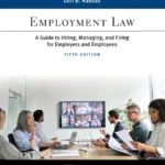 خرید و دانلود نسخه کامل کتاب 
Employment Law: A Guide to Hiring, Managing, and Firing for Employers and Employees 5th Edition