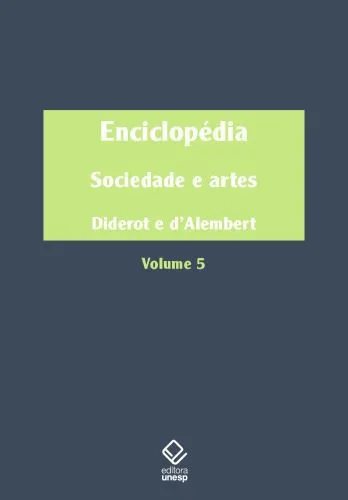 خرید و دانلود نسخه کامل کتاب Enciclopédia, ou Dicionário razoado das ciências, das artes e dos ofícios – Volume 5 Sociedade e artes_68fd07705b3af.jpeg خرید و دانلود نسخه کامل کتاب Enciclopédia, ou Dicionário razoado das ciências, das artes e dos ofícios – Volume 5 Sociedade e artes