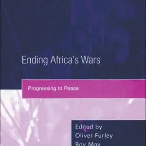 خرید و دانلود نسخه کامل کتاب Ending Africa’s Wars: Progressing to Peace