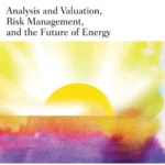 خرید و دانلود نسخه کامل کتاب 
Energy Finance and Economics: Analysis and Valuation, Risk Management, and the Future of Energy