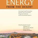 خرید و دانلود نسخه کامل کتاب Energy from the Desert: Very Large Scale Photovoltaic Systems: Socio-economic, Financial, Technical and Environmental Aspects